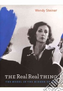 The Real Real Thing libro in lingua di Steiner Wendy