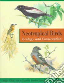 Neotropical Birds libro in lingua di Stotz Douglas F. (EDT), Fitzpatrick John W., Parker Theodore A., Moskovits Debra K.