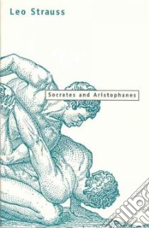 Socrates and Aristophanes libro in lingua di Strauss Leo