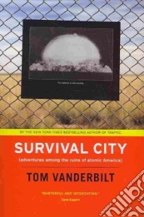 Survival City libro in lingua di Vanderbilt Tom
