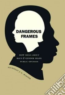 Dangerous Frames libro in lingua di Winter Nicholas J. G.
