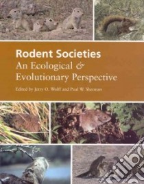 Rodent Societies libro in lingua di Wolff Jerry O. (EDT), Sherman Paul W. (EDT)