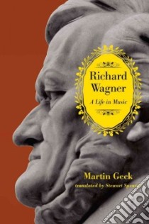 Richard Wagner libro in lingua di Geck Martin, Spencer Stewart (TRN)