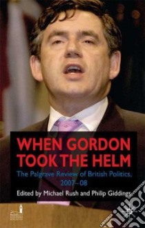 When Gordon took the Helm libro in lingua di Rush Michael (EDT), Giddings Philip (EDT)