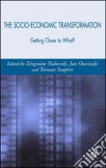 The Socio-Economic Transformation libro in lingua di Nahorski Zbigniew (EDT), Owsinski Jan W. (EDT), Szapiro Tomasz (EDT)