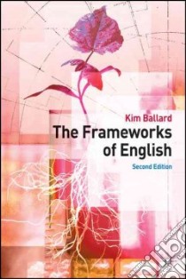 The Frameworks of English libro in lingua di Ballard Kim