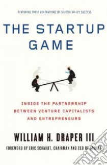 The Startup Game libro in lingua di Draper William H. III, Schmidt Eric (FRW)