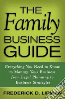 The Family Business Guide libro in lingua di Lipman Frederick D.