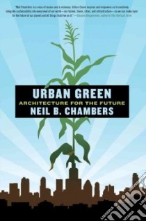 Urban Green libro in lingua di Chambers Neil B.