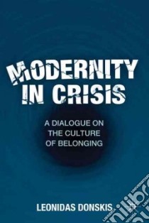 Modernity in Crisis libro in lingua di Donskis Leonidas