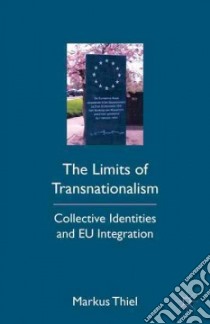 The Limits of Transnationalism libro in lingua di Thiel Markus