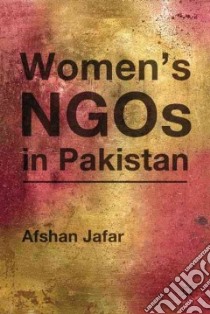 Women's Ngos in Pakistan libro in lingua di Jafar Afshan