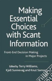Making Essential Choices With Scant Information libro in lingua di Williams Terry M. (EDT), Samset Knut (EDT), Sunnevag Kjell J. (EDT)