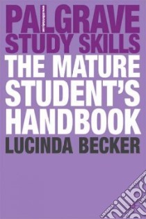 Mature Student's Handbook libro in lingua di Lucinda Becker