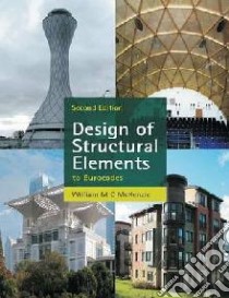 Design of Structural Elements libro in lingua di W M C McKenzie