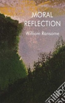 Moral Reflection libro in lingua di Ransome William