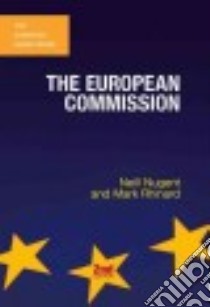 The European Commission libro in lingua di Nugent Neill, Rhinard Mark