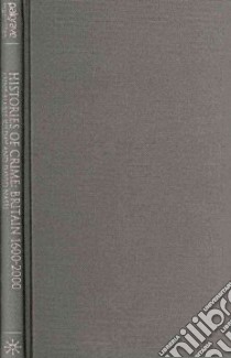 Histories of Crime libro in lingua di Kilday Anne-marie (EDT), Nash David (EDT)