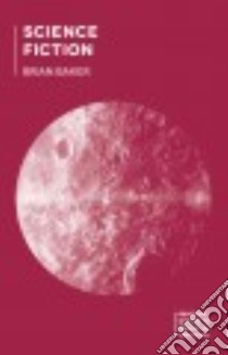 Science Fiction libro in lingua di Baker Brian