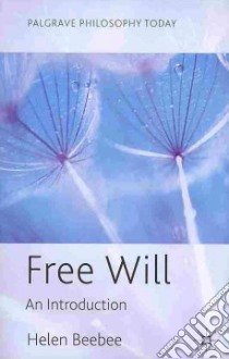 Free Will libro in lingua di Beebee Helen