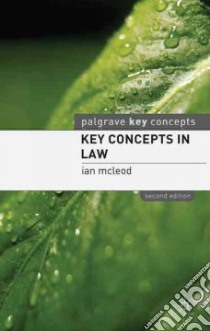 Key Concepts in Law libro in lingua di Ian McLeod
