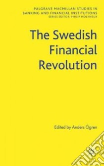 The Swedish Financial Revolution libro in lingua di Ogren Anders (EDT)