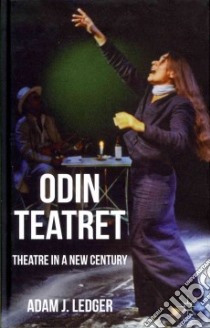 Odin Teatret libro in lingua di Ledger Adam J.