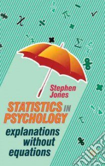 Statistics in Psychology libro in lingua di Stephen Jones