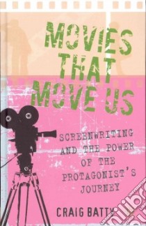 Movies That Move Us libro in lingua di Batty Craig