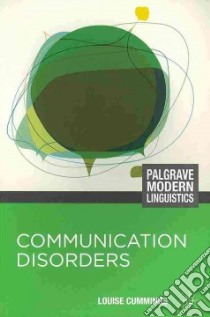 Communication Disorders libro in lingua di Cummings Louise