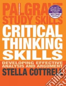 Critical Thinking Skills libro in lingua di Cottrell Stella