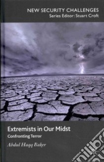 Extremists in Our Midst libro in lingua di Baker Abdul Haqq