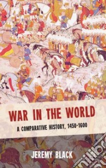 War in the World libro in lingua di Black Jeremy