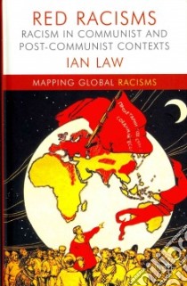 Red Racisms libro in lingua di Law Ian