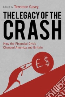 The Legacy of the Crash libro in lingua di Casey Terrence (EDT)
