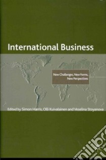 International Business libro in lingua di Harris Simon (EDT), Kuivalainen Olli (EDT), Stoyanova Veselina (EDT)