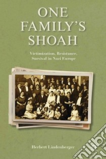 One Family's Shoah libro in lingua di Lindenberger Herbert