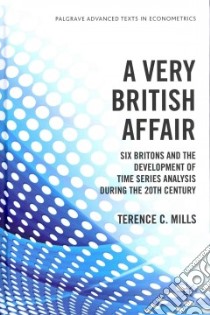 A Very British Affair libro in lingua di Mills Terence C.