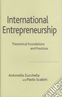 International Entrepreneurship libro in lingua di Zucchella Antonella, Scabini Paolo