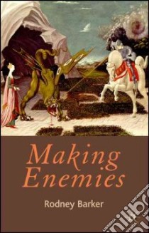Making Enemies libro in lingua di Barker Rodney