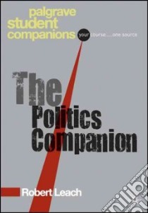 Politics Companion libro in lingua di Robert Leach