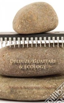 Deleuze/Guattari & Ecology libro in lingua di Herzogenrath Bernd (EDT)