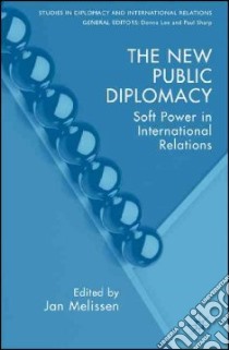 New Public Diplomacy libro in lingua di Melissen Jan (EDT)