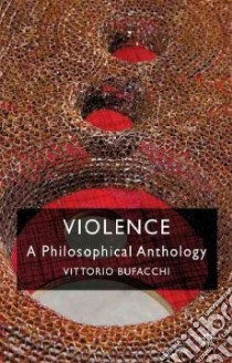 Violence libro in lingua di Bufacchi Vittorio (EDT)