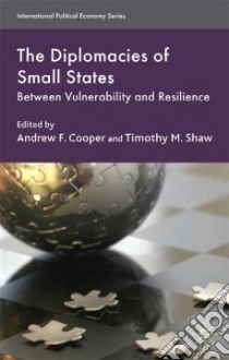 The Diplomacies of Small States libro in lingua di Cooper Andrew Fenton (EDT), Shaw Timothy M. (EDT)
