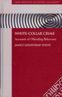 White-Collar Crime libro in lingua di Goldstraw-white Janice
