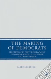 The Making of Democrats libro in lingua di Manning Carrie L.