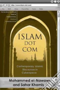 Islam Dot Com libro in lingua di el-Nawawy Mohammed, Khamis Sahar