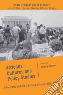 Africana Cultures and Policy Studies libro in lingua di Williams Zachery (EDT)