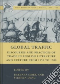 Global Traffic libro in lingua di Sebek Barbara (EDT), Deng Stephen (EDT)